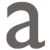 The lowercase 'a'